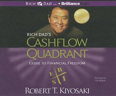 Cover for Robert T. Kiyosaki · Rich Dad's Cashflow Quadrant: Guide to Financial Freedom (Hörbuch (CD)) [Unabridged edition] (2012)