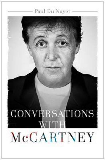 Cover for Paul Du Noyer · Conversations with McCartney (Pocketbok) (2016)