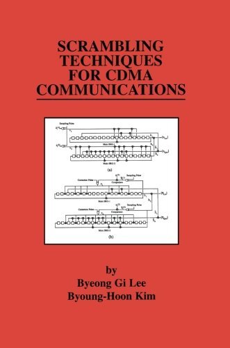 Cover for Byeong Gi Lee · Scrambling Techniques for CDMA Communications - The Springer International Series in Engineering and Computer Science (Paperback Book) [Softcover reprint of the original 1st ed. 2002 edition] (2013)