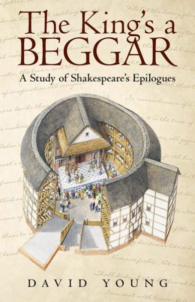 The King's a Beggar - David Young - Libros - Archway Publishing - 9781480849044 - 21 de agosto de 2017