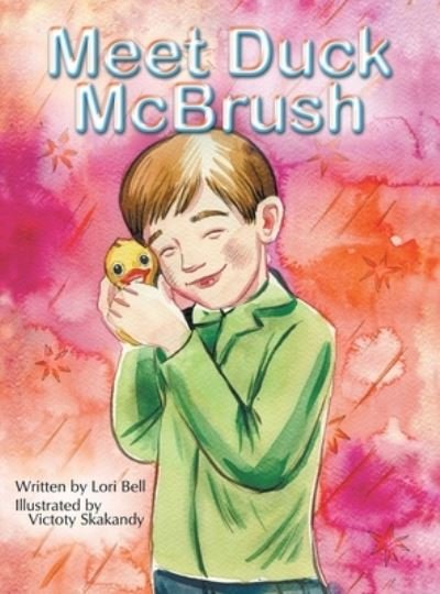 Cover for Lori Bell · Meet Duck Mcbrush (Hardcover Book) (2020)