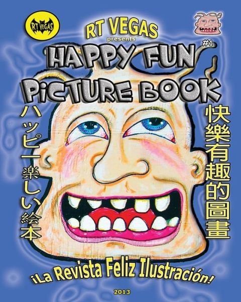 Cover for Rt Vegas · Rt Vegas Presents: Happy Fun Picture Book (Paperback Bog) (2013)