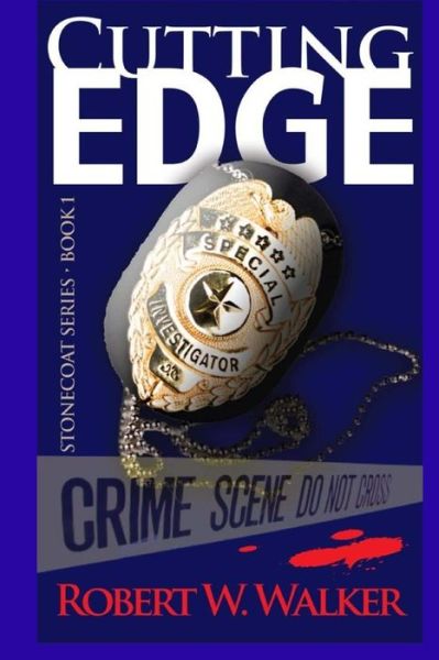 Cover for Robert W Walker · Cutting Edge: Edge: Stonecoat Series (Paperback Book) (2013)