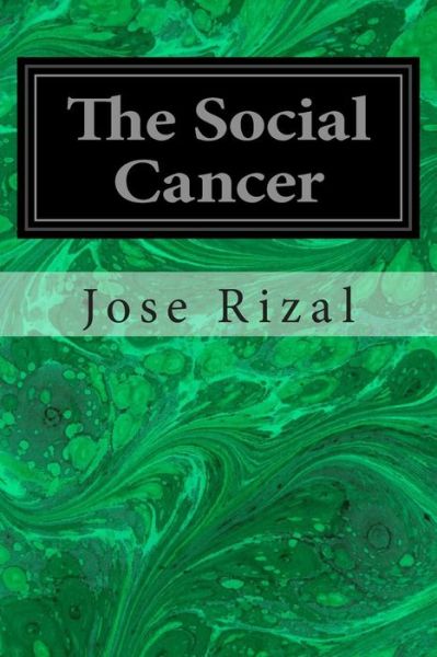 Cover for Jose Rizal · The Social Cancer (Paperback Book) (2014)