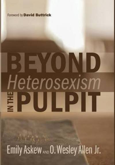 Cover for O Wesley Jr Allen · Beyond Heterosexism in the Pulpit (Hardcover Book) (2015)
