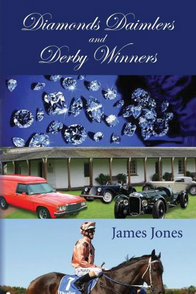 Cover for James Jones · Diamonds Daimlers and Derby Winners (Pocketbok) (2015)