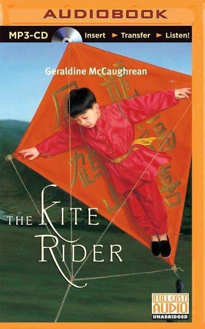 Cover for Geraldine Mccaughrean · The Kite Rider (CD) (2015)