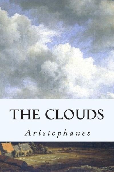 Cover for Aristophanes · The Clouds (Paperback Book) (2014)