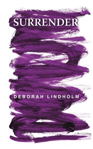 Cover for Ms Deborah Lindholm · Surrender (Paperback Bog) (2015)