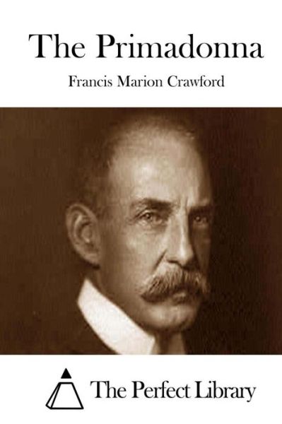 Cover for Francis Marion Crawford · The Primadonna (Paperback Book) (2015)