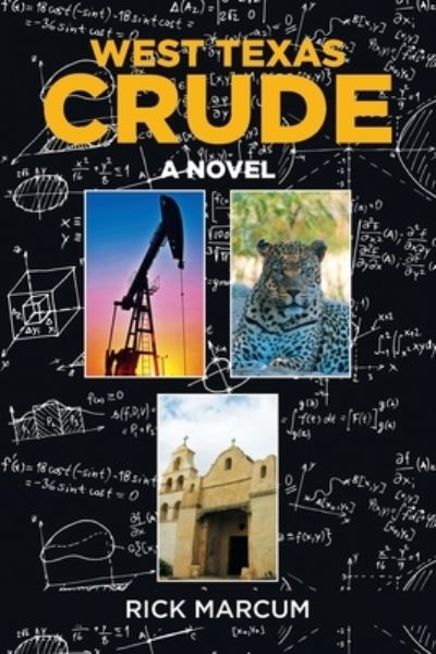Cover for Rick Marcum · West Texas Crude (Paperback Book) (2015)