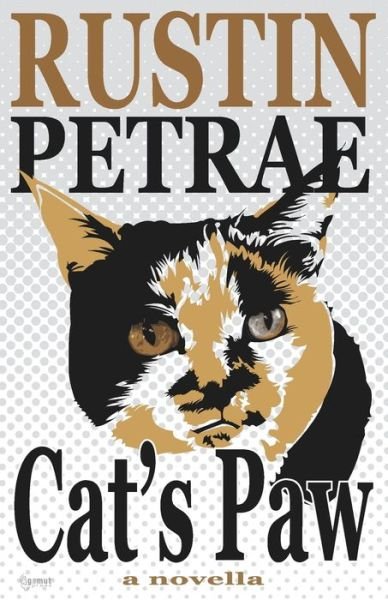 Cover for Rustin Petrae · Cat's Paw (Paperback Book) (2020)