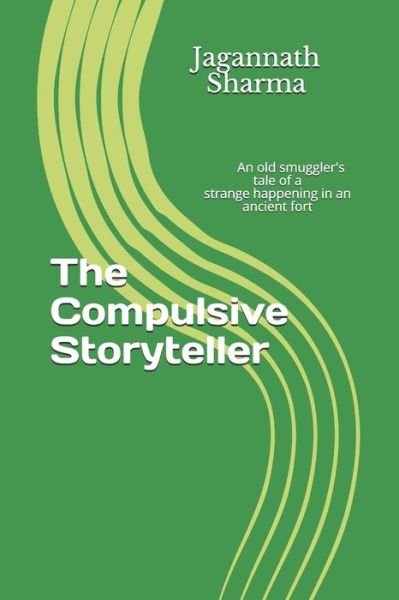 Cover for Jagannath Sharma · The Compulsive Storyteller (Taschenbuch) (2017)