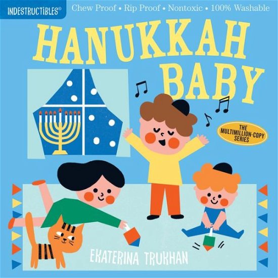 Indestructibles: Hanukkah Baby: Chew Proof · Rip Proof · Nontoxic · 100% Washable (Book for Babies, Newborn Books, Safe to Chew) - Amy Pixton - Books - Workman Publishing - 9781523508044 - October 15, 2019