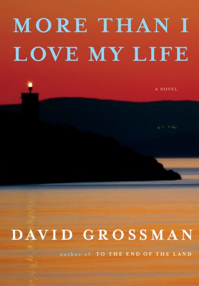 Cover for David Grossman · More Than I Love My Life: A novel (Paperback Bog) (2021)