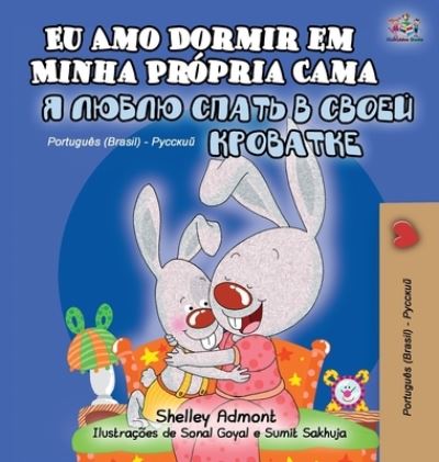 Cover for Shelley Admont · I Love to Sleep in My Own Bed (Portuguese Russian Bilingual Book for Kids) (Hardcover Book) (2020)