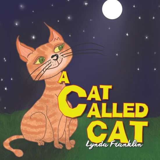 Lynda Franklin · A Cat Called Cat (Paperback Book) (2018)