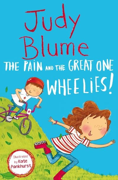 Cover for Judy Blume · The Pain and the Great One: Wheelies! (Paperback Bog) (2022)