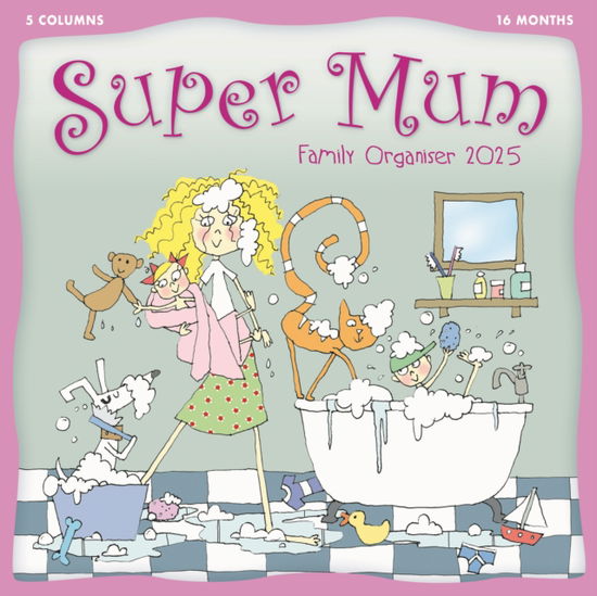 Cover for Carousel Calendars · Super Mum, Kim Nash Planner Wall Calendar 2025 (Kalender) (2024)