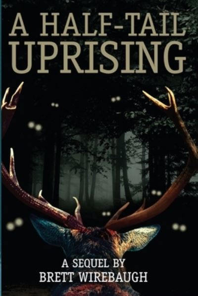 Cover for Brett Wirebaugh · A Half-Tail Uprising (Paperback Book) (2020)