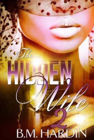 Cover for B M Hardin · The Hidden Wife 2 (Paperback Book) (2016)