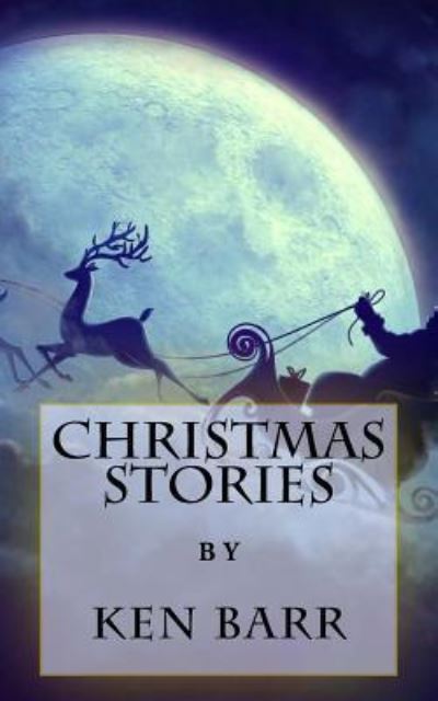 Cover for Ken Barr · Christmas Stories (Paperback Book) (2016)