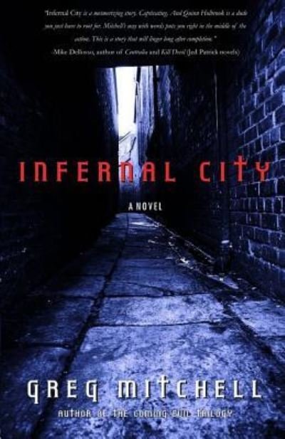 Cover for Greg Mitchell · Infernal City (Pocketbok) (2017)