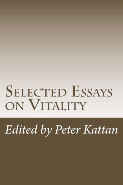 Cover for T S Arthur · Selected Essays on Vitality (Paperback Bog) (2017)