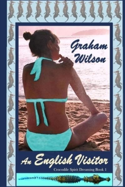 Cover for Dr Graham Wilson · An English Visitor (Paperback Book) (2007)