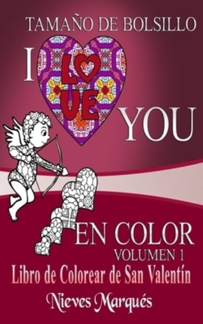 Cover for Nieves Marques · I Love You en Color. (Paperback Book) (2017)