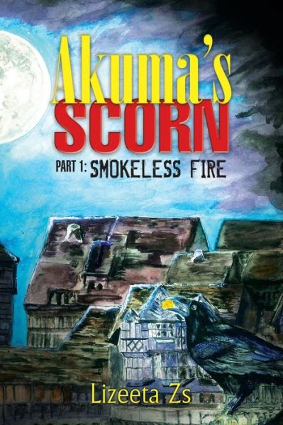 Cover for Lizeeta Zs · Akuma's Scorn (Paperback Book) (2018)