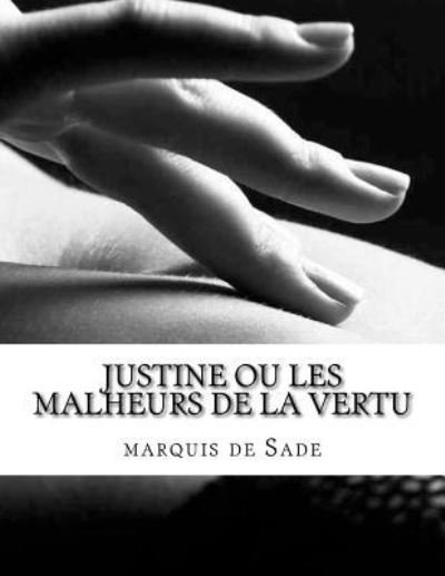 Cover for Marquis de Sade · Justine ou les Malheurs de la vertu (Paperback Bog) (2017)