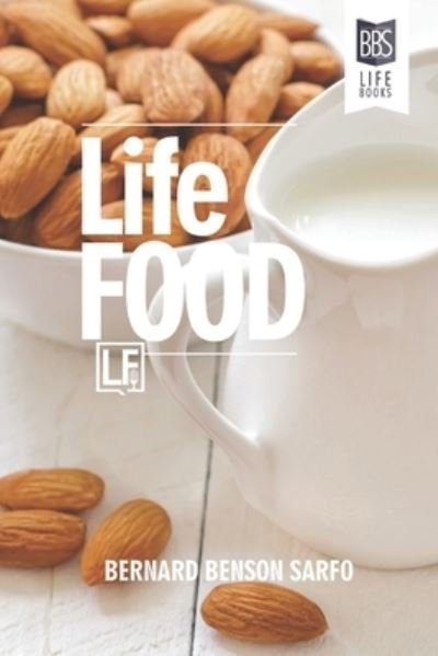 Cover for Bernard Benson Sarfo · Life Food (Taschenbuch) (2017)