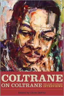 Cover for Chris Devito · Coltrane on Coltrane: the John Coltrane Interviews (Pocketbok) (2012)