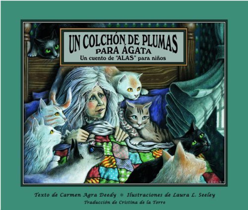 Cover for Carmen Agra Deedy · Un colchon de plumas para Agata (Paperback Book) [Spanish edition] (2007)