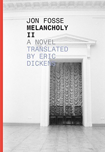 Cover for Jon Fosse · Melancholy II - Norwegian Literature Series (Paperback Bog) (2015)