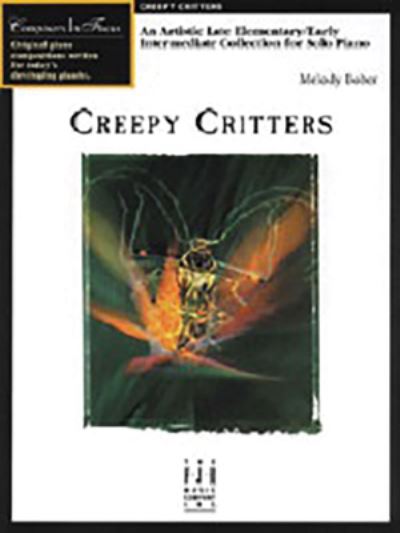 Cover for Melody Bober · Creepy Critters (Sheet music) (2024)