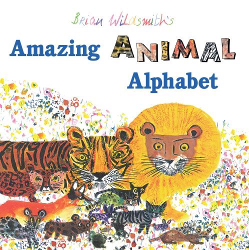 Cover for Brian Wildsmith · Brian Wildsmith's Amazing Animal Alphabet (Inbunden Bok) [First Us edition] (2009)