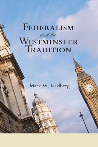 Cover for Mark W. Karlberg · Federalism and the Westminster Tradition: (Paperback Book) (2006)