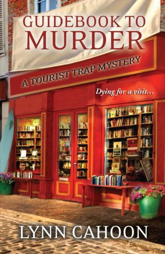 Cover for Lynn Cahoon · Guidebook to Murder - A Tourist Trap Mystery (Taschenbuch) (2014)