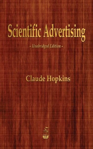 Cover for Claude Hopkins · Scientific Advertising (Hardcover bog) (2014)