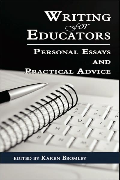 Cover for Karen Bromley · Writing for Educators: Personal Essays and Practical Advice (Hc) (Hardcover Book) (2009)