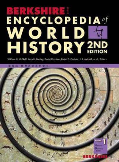 Cover for William Mcneill · Berkshire Encyclopedia of World History, Second Edition (Volume 1) (Hardcover Book) [2nd edition] (2011)