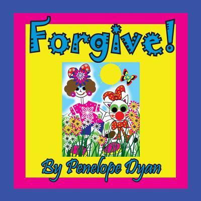 Cover for Penelope Dyan · Forgive! (Paperback Book) (2019)