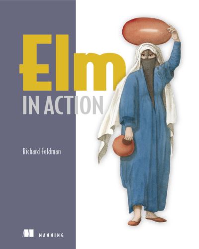 Cover for Richard Feldman · Elm in Action (Paperback Book) (2020)