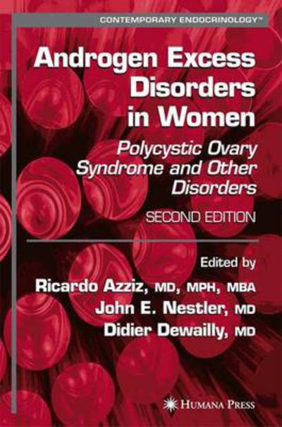 Cover for Ricardo Azziz · Androgen Excess Disorders in Women - Contemporary Endocrinology (Paperback Book) [Softcover reprint of hardcover 1st ed. 2007 edition] (2010)