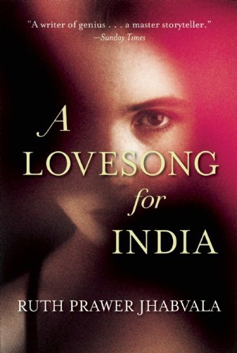 Cover for Ruth Prawer Jhabvala · A Lovesong for India (Paperback Book) (2013)