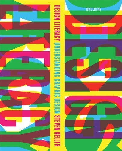 Cover for Steven Heller · Design Literacy: Understanding Graphic Design (Paperback Book) [3 Rev edition] (2014)
