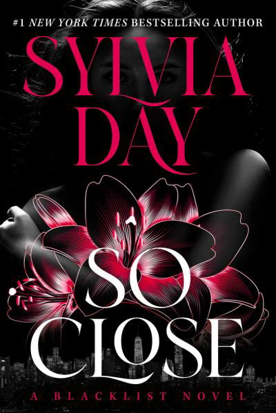 Cover for Sylvia Day · So Close (Book) (2024)