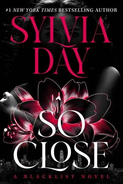Cover for Sylvia Day · So Close (Bok) (2024)